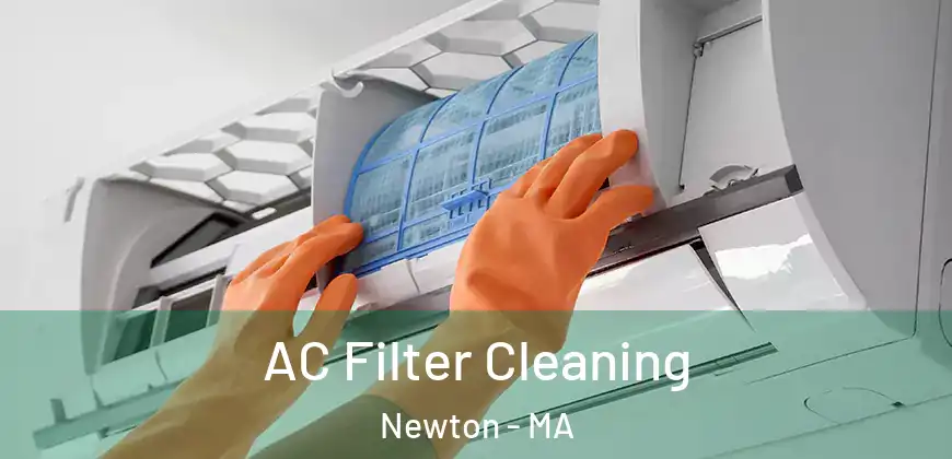  AC Filter Cleaning Newton - MA