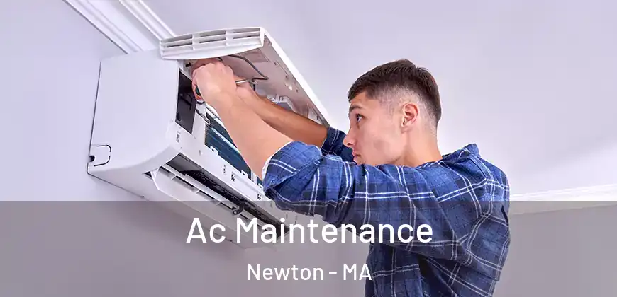  Ac Maintenance Newton - MA