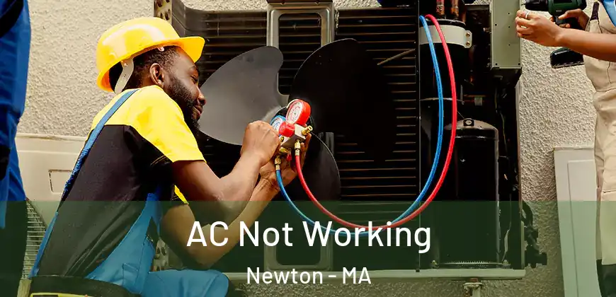  AC Not Working Newton - MA