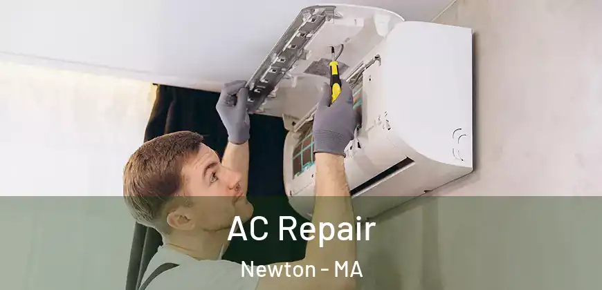  AC Repair Newton - MA