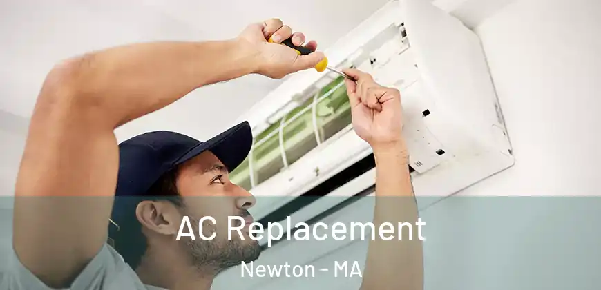  AC Replacement Newton - MA