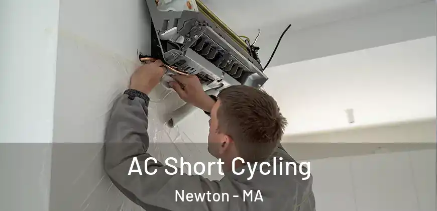  AC Short Cycling Newton - MA