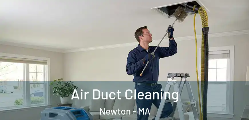 Air Duct Cleaning Newton - MA