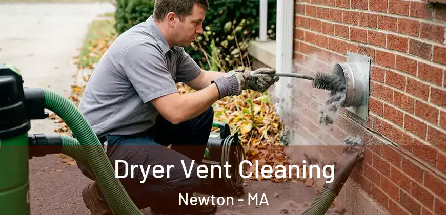  Dryer Vent Cleaning Newton - MA